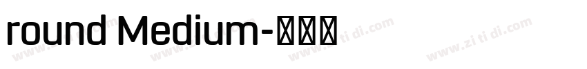 round Medium字体转换